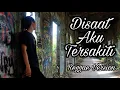 Download Lagu Disaat Aku Tersakiti Reggae Cover IMp