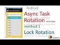 186 AsyncTask Rotation Technique 1