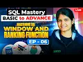 Episode 6 Mastering SQL Window and Ranking Functions