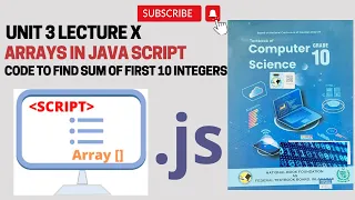 Class 10 Computer Unit 3 Lecture X Arrays in JavaScript with Practical Code Implementation NBF