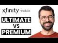 Xfinity Mobile Unlimited vs Premium Which Plan Should You Choose