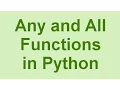 Python Tips Tricks Any and All functions