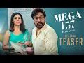 Download Lagu MEGA157 Movie Official Teaser || Chiranjeevi || Nayanthara || Anil Ravipudi || MTB