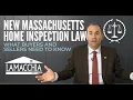 New Massachusetts Home Inspection Law What Buyers and Sellers Need to Know