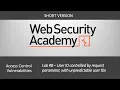Broken Access Control - Lab UID controlled by parameter with unpredictable UIDs Short Version