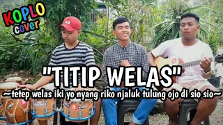 Download TITIP WELAS~ARSAL CHANEL (live cover) MP3