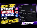 Image resize to all social media in 1 click free