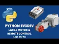 Python Lego EV3DEV Large Motor and Remote Control Lego EV3