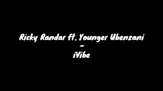 ricky randar ft younger ubenzani ivibe