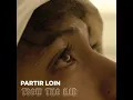 Partir loin