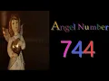 744 angel number Meanings Symbolism