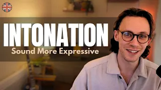 How Intonation Makes You Sound More Natural in English