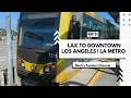 LA Metro LAX Airport to Downtown Los Angeles