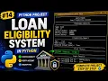 Python Loan Eligibility System Project Python Operators Mini Project Python Complete Course