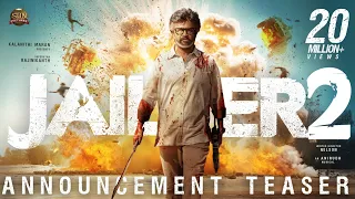 jailer 2 announcement teaser superstar rajinikanth sun pictures nelson anirudh