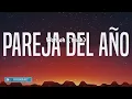 Pareja Del Año - Sebastian Yatra (Letra/Lyrics)