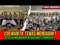 Lagu mengerikan ! 239 Wanita di kalimantan Tewas Seketika