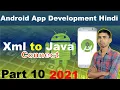 how to connect XML file to Java file in Android studio Android app development full course in Hindi
