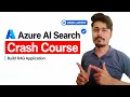 Azure AI Search Crash Course 2026 Build End-to-End RAG App with LLM Python