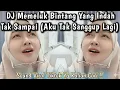 Lagu MEMELUK BINTANG YANG INDAH TAK SAMPAI || ATSL - AKU TAK SANGGUP LAGI COVER VIRAL TIKTOK 2025 !!