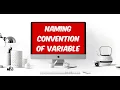 Naming Convention In Python Rules To Follow when Naming the Variable in Python Python Tutorial 5