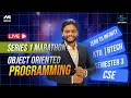 Object Oriented Programming CSE S3 KTU B Tech 2024 Scheme Group A ZTI - Series Marathon