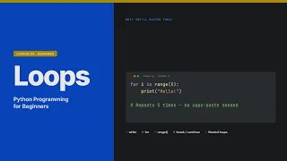 Python Tutorial for Beginners - Python Loops For Loop While Loop Range Break Continue