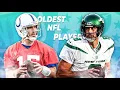 Top 5 Oldest Players In The NFL
