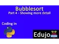 04 Python Bubblesort Part 4 - Showing more detail