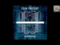 Download Lagu Fear Factory - (Memory Imprints) Never End | Karaoke Version