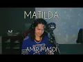 Download Lagu Matilda - Harry Styles (Amir Masdi Covers)
