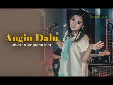 Download MP3 Lala Atila - Angin Dalu (cover)