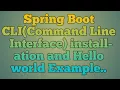 7 Spring Boot CLI Command Line Interface installation and Hello World Example