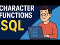 Character Functions in SQL Learn UPPER LOWER TRIM SUBSTR More SQL Tutorial