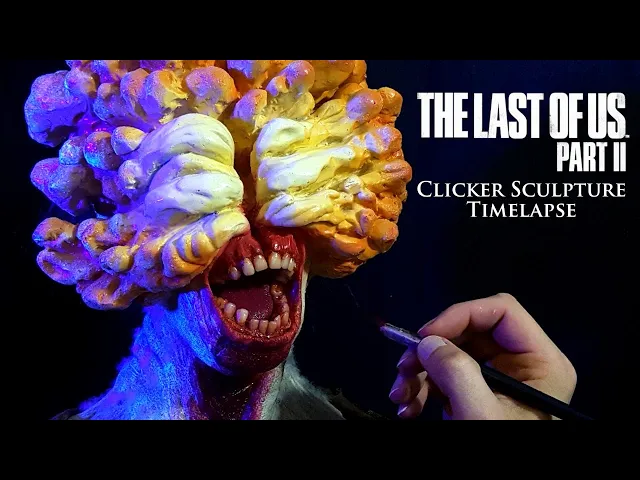 Clicker Sculpture Timelapse - The Last of Us Part 2