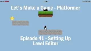 Let s Make a Game - Platformer