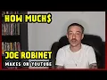 This Is How much money Joe Robinet makes on YouTube 2024