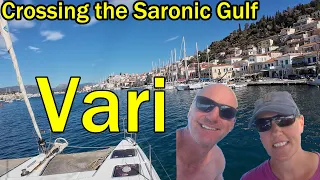 Vari, and cruising the Saronic Gulf (Sailing Dakini – Leave to Roam Ep. 4)