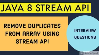 Remove duplicates from array using JAVA 8 STREAM API JAVA INTERVIEW QUESTIONS JAVA 8 STREAM API