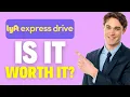 Is Lyft Express Drive Worth It Lyft Express Drive Review 2025