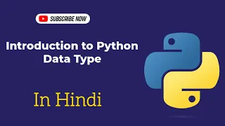 Introduction to Data types in Python learn python in Hindi Python Hindi tutorial