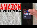 How To Cancel Memberships and Subscriptions On Amazon