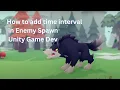 How to add Time Interval to enemy spawn in Unity Game Dev
