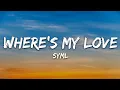 Download Lagu SYML - Where's My Love (Lyrics)