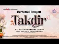 Download Lagu 🔴𝗟𝗜𝗩𝗘 𝗙𝗥𝗢𝗠 𝗞𝗔𝗟𝗜𝗠𝗔𝗡𝗧𝗔𝗡 𝗧𝗜𝗠𝗨𝗥 - 𝗕𝗘𝗥𝗗𝗔𝗠𝗔𝗜 𝗗𝗘𝗡𝗚𝗔𝗡 𝗧𝗔𝗞𝗗𝗜𝗥  | 𝗨𝗦𝗧𝗔𝗗𝗭𝗔𝗛 𝗛𝗔𝗟𝗜𝗠𝗔𝗛 𝗔𝗟𝗔𝗬𝗗𝗥𝗨𝗦