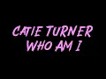 Catie Turner - Who Am I Instrumental