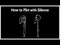 Download Lagu How to Flirt Silently, According to Science