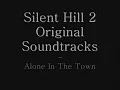Silent Hill 2 OST - Alone In The Town