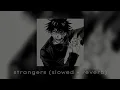 Download Lagu kenya grace - strangers (slowed reverb)
