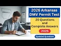 Master The 2026 Arkansas DMV Permit Test 22 20 Questions and Complete Answers For First Try Success